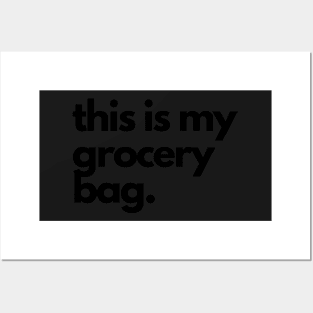 My Grocery Bag Posters and Art